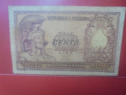 ITALIE 100 LIRE 1951 Circuler (B.32) - 100 Lire