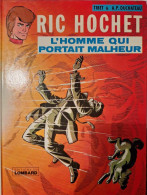 Ric Hochet - 19 - L' Homme Qui Portait Malheur - 1976 - Ric Hochet