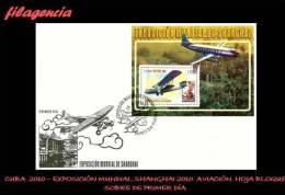 CUBA SPD-FDC. 2010-27 EXPOSICIÓN MUNDIAL SHANGHAI 2010. AVIONES. HOJA BLOQUE - FDC