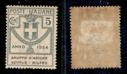 Regno - Enti Parastatali - 1924 - 5 Cent Scuole Milano (38 Varietà) - Tracce Di Doppia Stampa (Scuole Milano) - Gomma Or - Autres & Non Classés