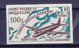 Saint Pierre Et Miquelon - Yvert PA 31 ** - NON Dentelé - Avions - Liaison Saint Pierre New York - Valeur 60 Euros - - Nuevos