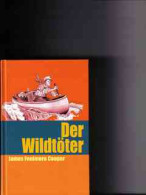 Der  Wildtöter - Andere & Zonder Classificatie