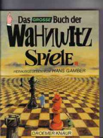 Das  Grosse Buch Der Wahnwitz-Spiele - Otros & Sin Clasificación