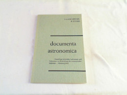 Documenta Astronomica : Eine Ausstellung Historischer Instrumente U. Dokumente Zur Entwicklung D. Astronom. Me - Tecnica