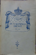 In 's Konings Dienst - 1950 - Volgens Bijgevoegd Document Is Dit Wellicht 1 Van De Enige Nog Bestaande Exemplaren.... - Guerre 1939-45