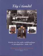Livre Tåg I Tiondel -Sweriges Järnvägsmuseum - Modellsamlingen  1:10  - En Suédois - Zonder Classificatie