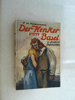 Der Henker Von Basel U. A. Geschichten - Short Fiction