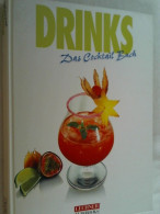 Drinks : Das Cocktail-Buch - Comidas & Bebidas