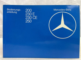 Mercedes-Benz 200, 230 E, 230 CE, 250 Bedienungsanleitung. - Transports