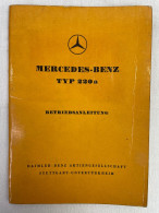 Mercedes-Bent Typ 220a Betriebsanleitung. - Transports