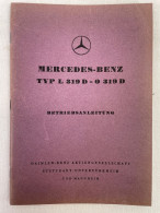 Mercedes-Benz Typ L 319 D - O 319 D. Betriebsanleitung. - Transporte