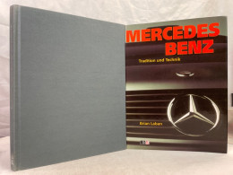Mercedes-Benz. Tradition Und Technik - Transports