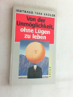 Von Der Unmöglichkeit, Ohne Lügen Zu Leben. - Psychology