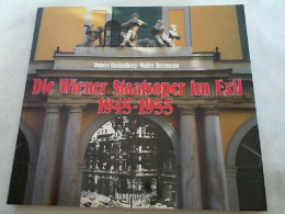 Die Wiener Staatsoper Im Exil 1945 - 1955. - Música