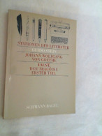 Johann Wolfgang Von Goethe: Faust. Der Tragödie Erster Teil - Deutschsprachige Autoren