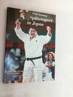 Spitzensport In Japan : Die Entwicklung Des Japanischen Leistungssports Von 1948 Bis 1988 - Unter Besonderer B - Sonstige & Ohne Zuordnung