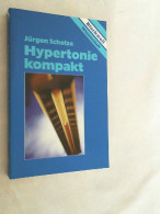 Hypertonie Kompakt : Mit 73 Tabellen. - Santé & Médecine