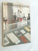 Das 20. Jahrhundert : Von Nietzsche Bis Zur Gruppe 47. - Museums & Exhibitions