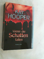 Wenn Die Schatten Fallen : Thriller. - Krimis & Thriller