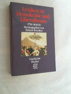 Lexikon Zu Demokratie Und Liberalismus : 1750-1848. - Lexicons