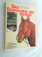Das Einmaleins Des Reitens. - Other & Unclassified
