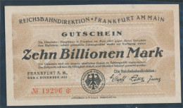 Frankfurt/Main Pick-Nr: S1228 Inflationsgeld Der Dt. Reichsbahn Frankfurt A. M. Bankfrisch 1923 10 Billionen M (10298899 - 10 Biljoen Mark