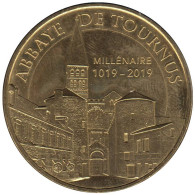 71-2726 - JETON TOURISTIQUE MDP - Abbaye Tournus - Millénaire 1019-2019 - 2019.1 - 2019