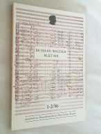 Richard Wagner Blätter: Zeitschrift Des Aktionskreises Für Das Werk Richard Wagners 1-2/86 - Musique