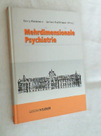 Mehrdimensionale Psychiatrie. - Psicologia