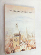 Donnersberg-Jahrbuch 1986. Heimatbuch Für Das Land Um Den Donnersberg Jahrgang 9. - Rhénanie-Palatinat