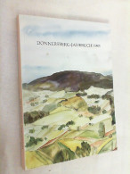 Donnersberg-Jahrbuch 1983. Heimatbuch Für Das Land Um Den Donnersberg Jahrgang 6. - Rheinland-Pfalz