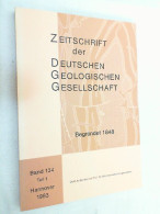 Zeitschrift Der Deutschen Geologischen Gesellschaft ; Band 134 Teil 1 - 1983 - Other & Unclassified