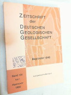 Zeitschrift Der Deutschen Geologischen Gesellschaft ; Band 131 Teil 1 - 1980 - Otros & Sin Clasificación