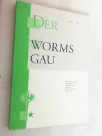 Der Wormsgau - 25. Band 2007 - Altri & Non Classificati