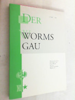 Der Wormsgau - 22. Band 2003 - Altri & Non Classificati