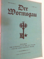 3. Band, Heft 1, 1951. Der Wormsgau. Zeitschrift Des Altertumsvereins Der Direktion Der Städt. Sammlungen Der - Andere & Zonder Classificatie