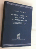 Führer Durch Die Operative Zahnheilkunde : (Zahnä. Vademecum). - Medizin & Gesundheit