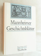 Mannheimer Geschichtsblätter. Neue Folge. Band 4. Ein Historisches Jahrbuch Zur Archäologie, Geschichte , Ku - Otros & Sin Clasificación