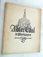 Abtei Ettal In Oberbayern. - Altri & Non Classificati