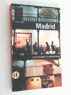Madrid : Ein Reisebegleiter. - Sonstige & Ohne Zuordnung