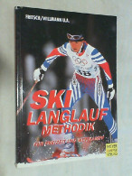 Skilanglaufmethodik Für Freizeit Und Wettkampf. - Otros & Sin Clasificación