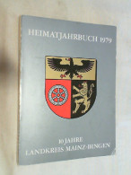 Heimat-Jahrbuch Landkreis Mainz-Bingen 1979. - Renania-Palatinat