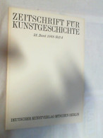 Zeitschrift Für Kunstgeschichte ; 1968 ; 31. Band 1968 Heft 4 - Art