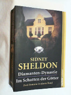 Diamanten-Dynastie. - Im Schatten Der Götter ; Zwei Romane In Einem Band - Entertainment