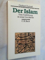 Der Islam : Eine Einführung In Seine Geschichte. - Islamism