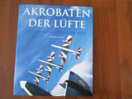 Akrobaten Der Lüfte : Die Kunstflugteams Der Welt. - Trasporti