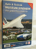 Auto-&-Technik-Museum Sinsheim : [das Große Museumsbuch ; Text Dt. Und Engl.] - Ohne Video CD - Museums & Exhibitions