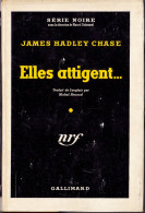 James Hadley CHASE  Elles Attigent... Série Noire N°79 (1956) - Série Noire