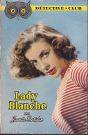 Juanita SHERIDAN Lady Blanche  Détective Club N°96 (EO, 1955) - Ditis - Détective Club