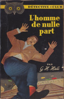 Geoffrey Holiday HALL L’Homme De Nulle Part Détective Club N°53 (EO, 1952) - Ditis - Détective Club